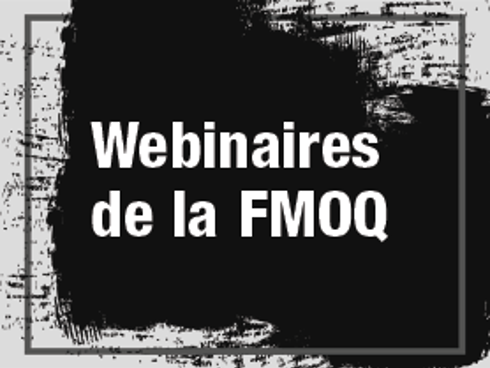 Webinaires Fmoq