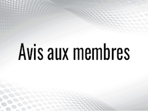 Avis Aux Membres